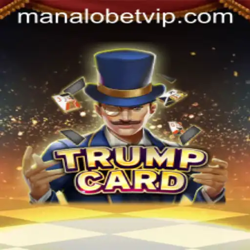 TrumpCard: Game Mechanics and Strategies in the Era of Manalobet